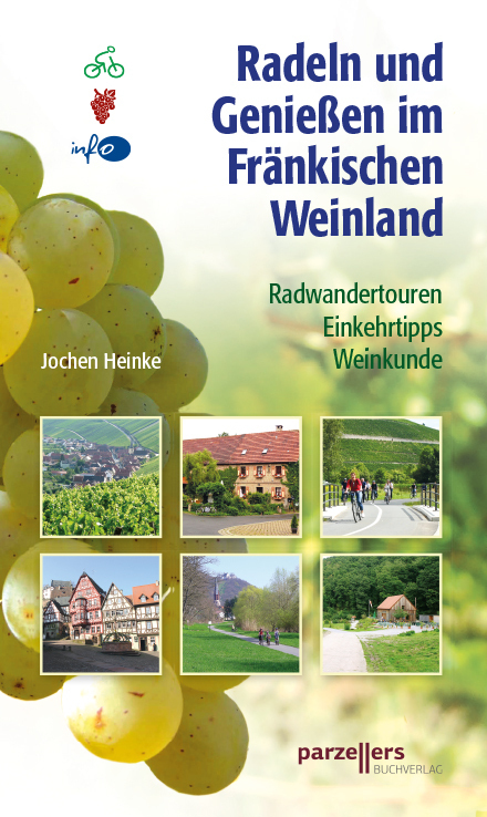 Cover: 9783790004762 | Radeln und Genießen im Fränkischen Weinland | Jochen Heinke | Buch