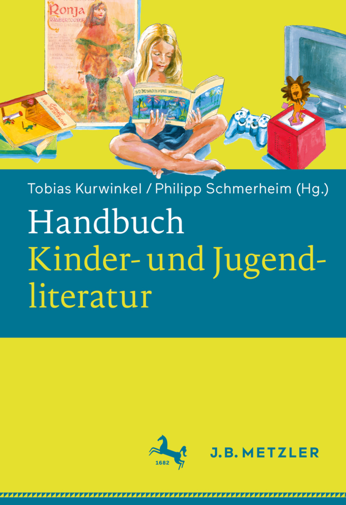Cover: 9783476047205 | Handbuch Kinder- und Jugendliteratur | Tobias Kurwinkel (u. a.) | Buch