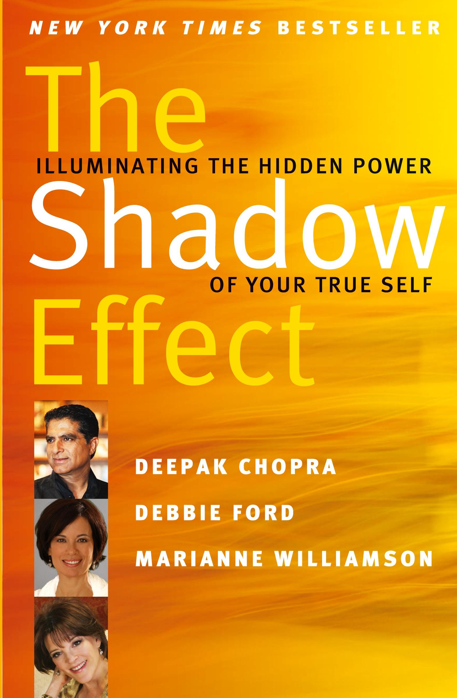 Cover: 9780061962646 | The Shadow Effect | Illuminating the Hidden Power of Your True Self