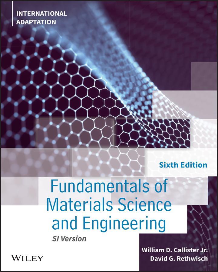 Cover: 9781119820543 | Fundamentals of Materials Science and Engineering | Rethwisch (u. a.)