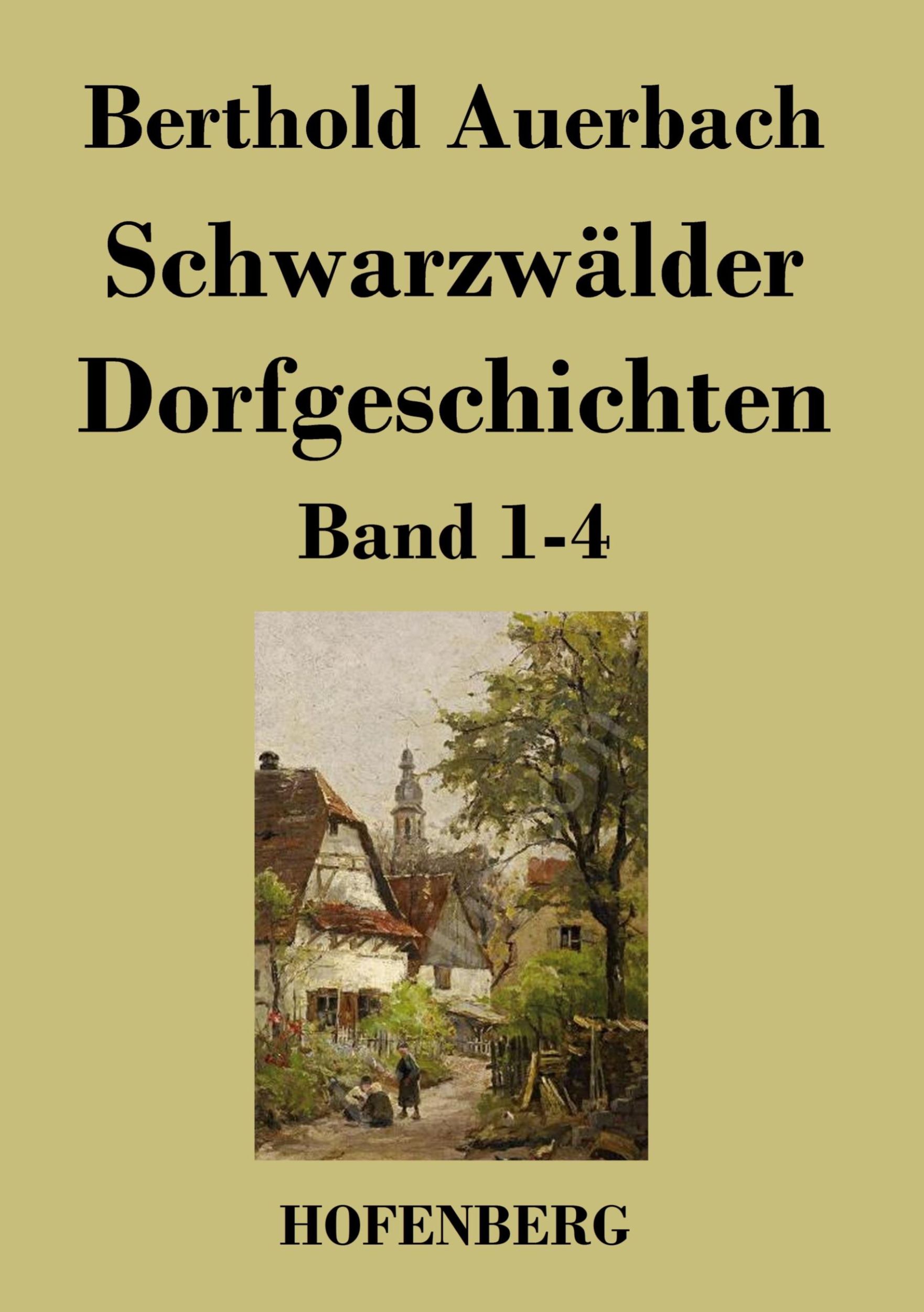 Cover: 9783843019330 | Schwarzwälder Dorfgeschichten | Band 1-4 | Berthold Auerbach | Buch