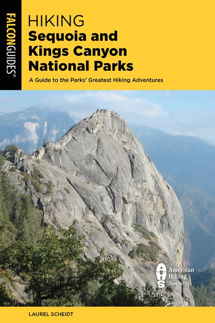 Cover: 9781493062812 | Hiking Sequoia and Kings Canyon National Parks | Laurel Scheidt | Buch