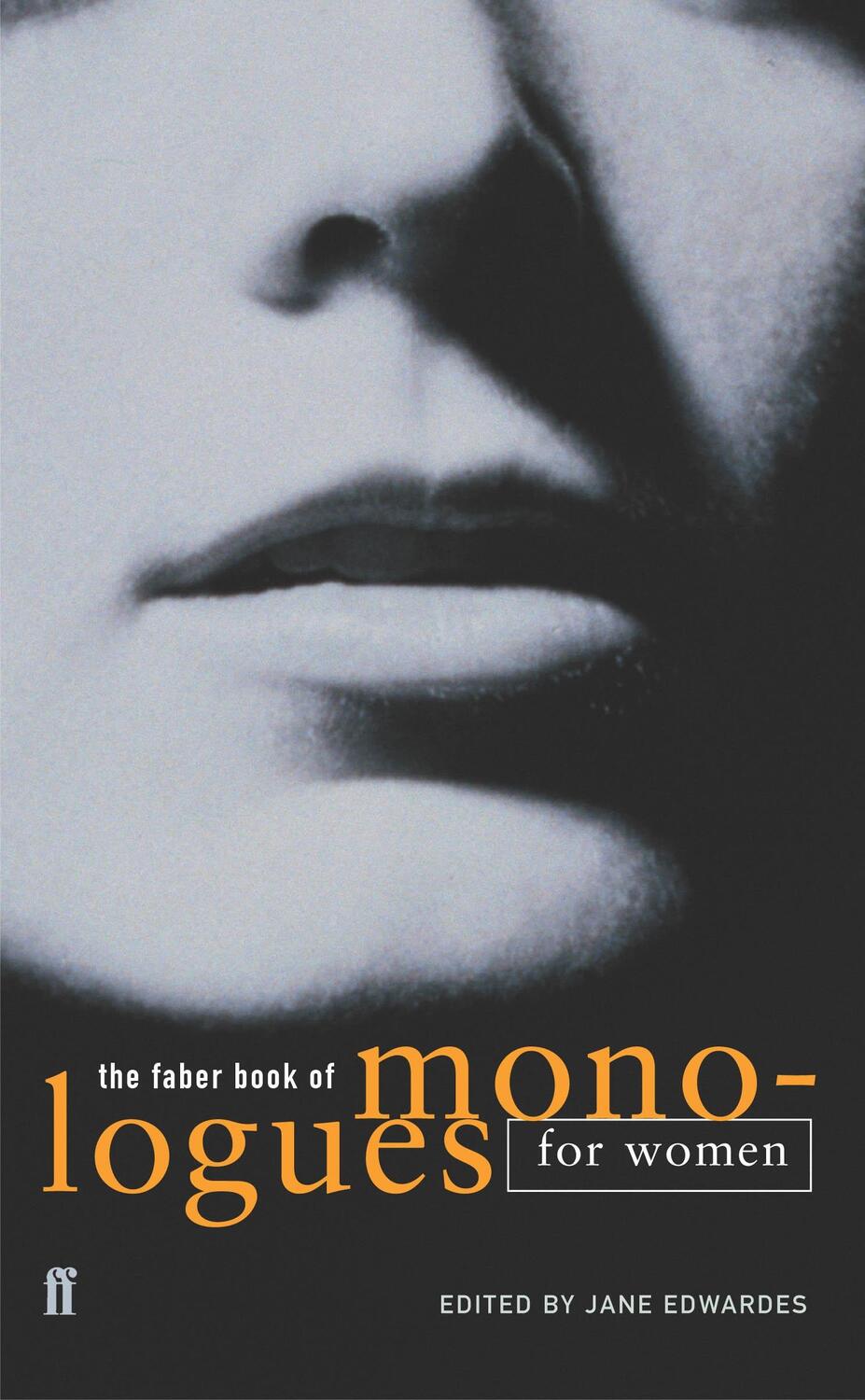Cover: 9780571217656 | The Faber Book of Monologues: Women | Women | Jane Edwardes | Buch