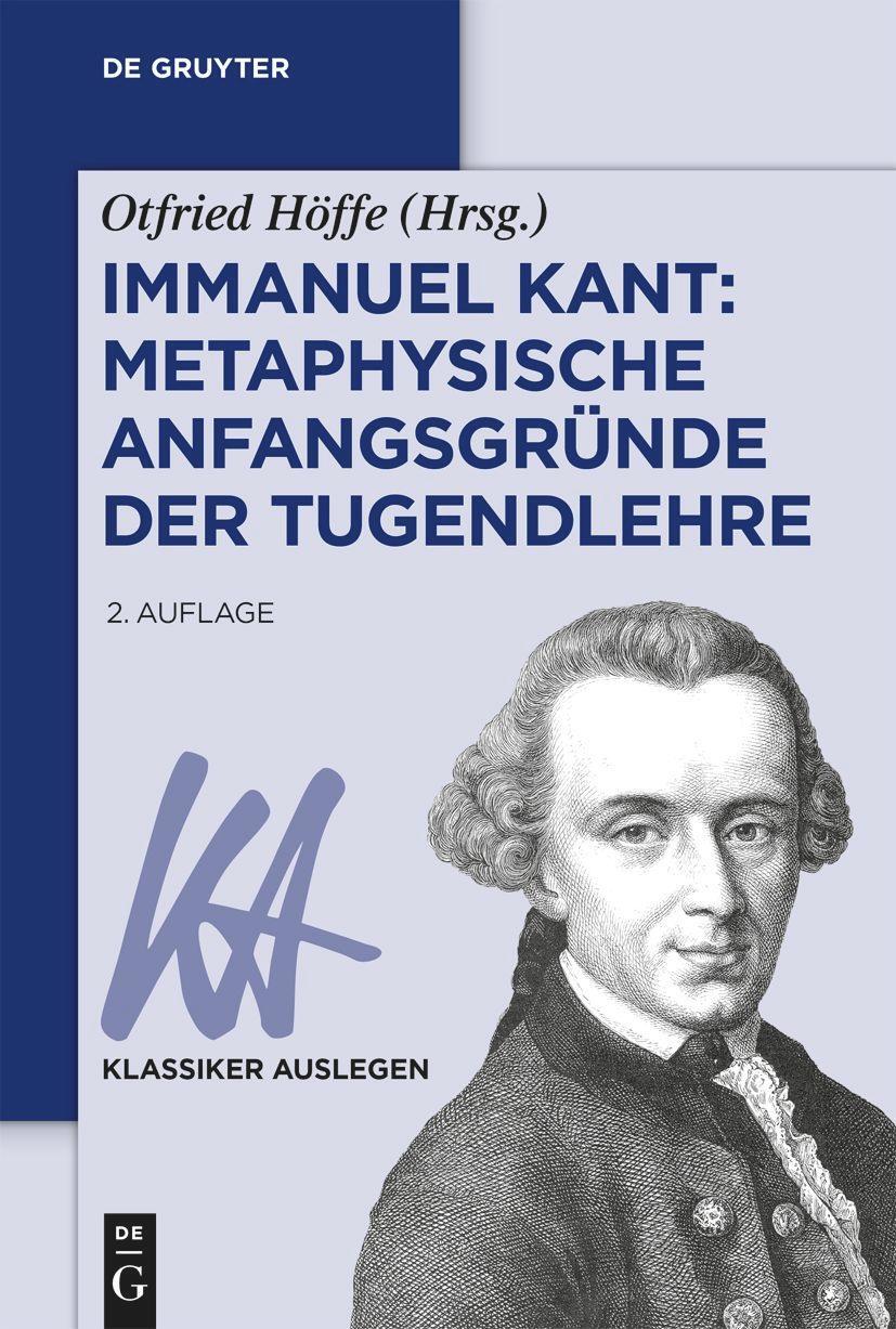 Cover: 9783110780376 | Immanuel Kant: Metaphysische Anfangsgründe der Tugendlehre | Höffe | X