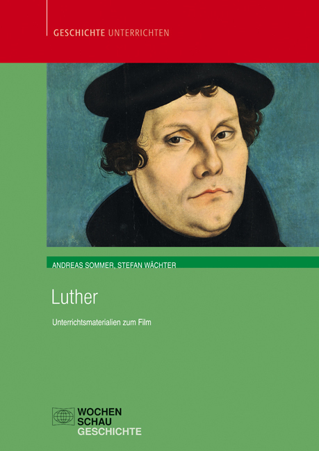 Cover: 9783734403866 | Luther | Unterrichtsmaterialien zum Film | Andreas Sommer (u. a.)