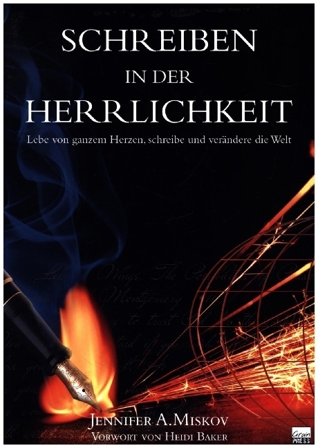 Cover: 9783944794679 | Schreiben in der Herrlichkeit | Jennifer A. Miskov | Taschenbuch