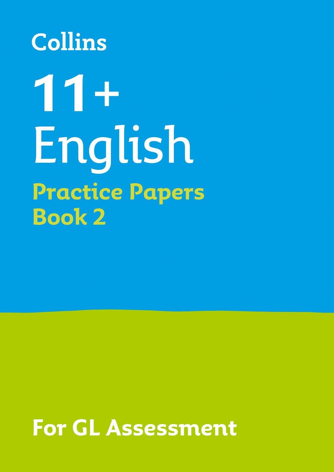 Cover: 9780008278038 | 11+ English Practice Papers Book 2 | For the 2024 Gl Assessment Tests