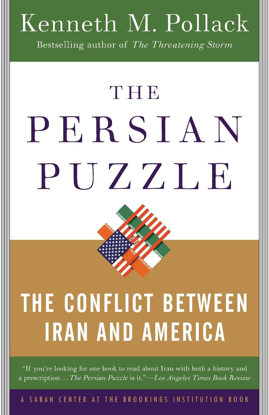 Cover: 9780812973365 | The Persian Puzzle | The Conflict Between Iran and America | Pollack