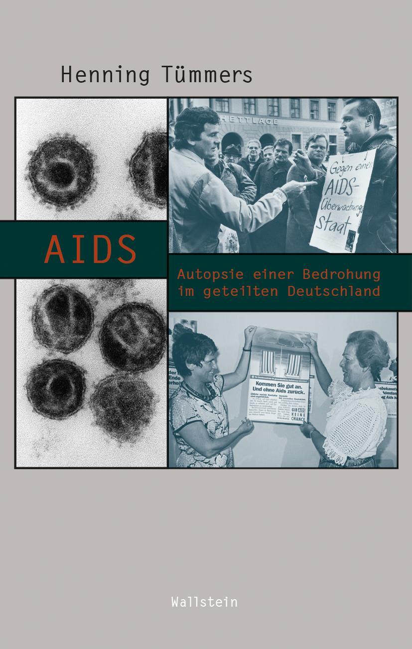 Cover: 9783835330054 | AIDS | Autopsie einer Bedrohung im geteilten Deutschland | Tümmers