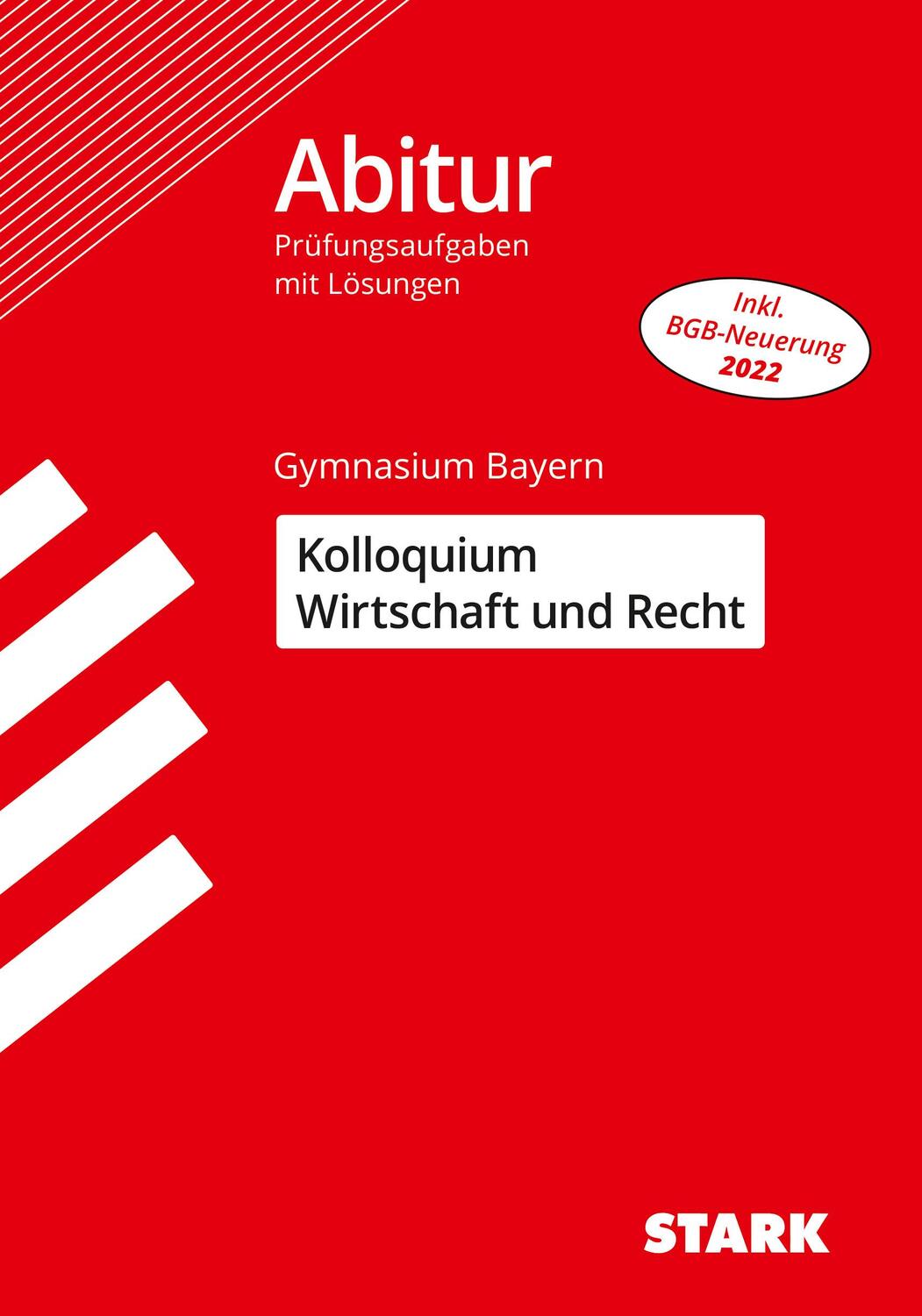 Cover: 9783849039226 | STARK Kolloquiumsprüfung Bayern - Wirtschaft und Recht | Taschenbuch