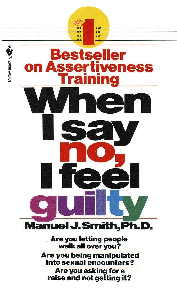 Cover: 9780553263909 | When I Say No, I Feel Guilty | Manuel J Smith | Taschenbuch | Englisch