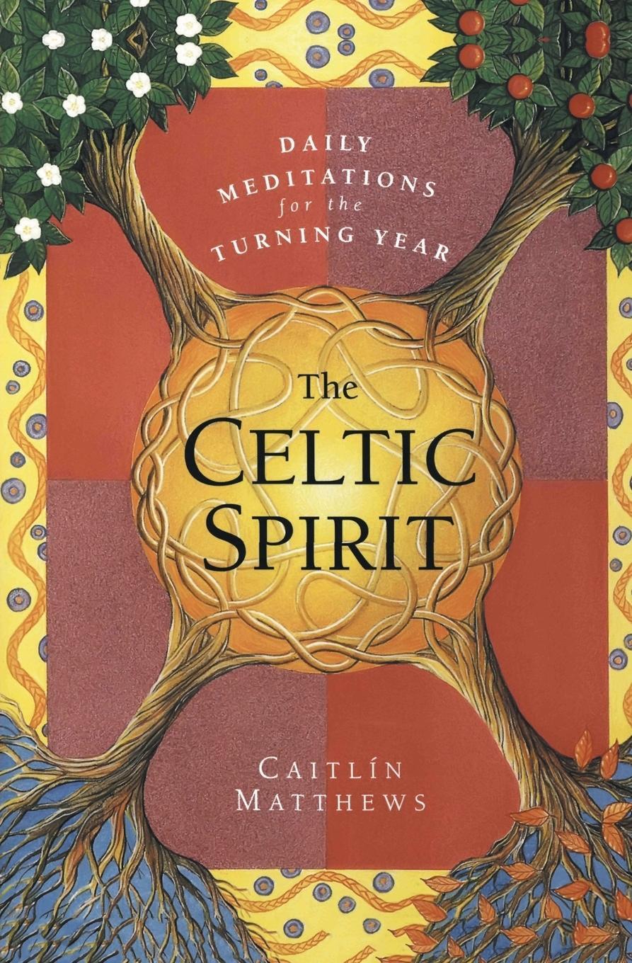 Cover: 9780062515384 | The Celtic Spirit | Daily Meditations for the Turning Year | Matthews