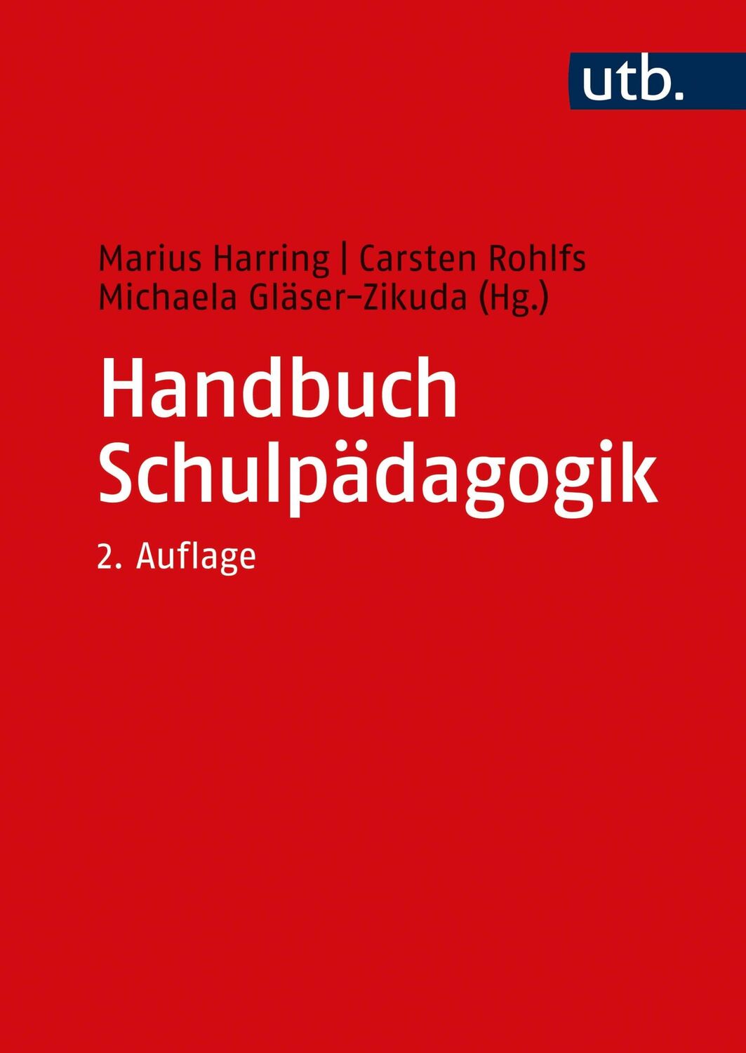 Cover: 9783825287962 | Handbuch Schulpädagogik | Marius Harring (u. a.) | Taschenbuch | 2022