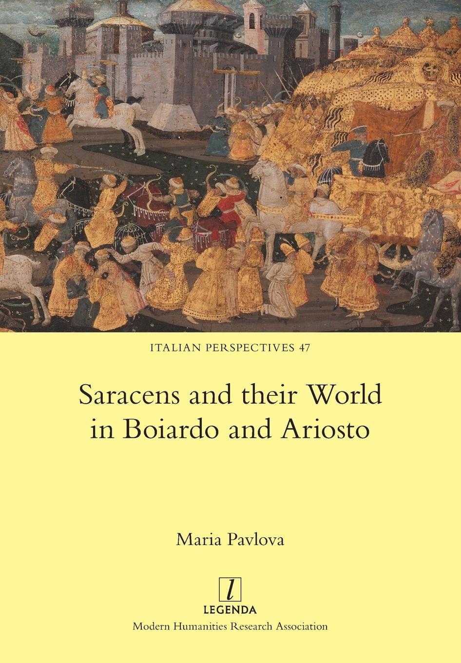 Cover: 9781781883501 | Saracens and their World in Boiardo and Ariosto | Maria Pavlova | Buch