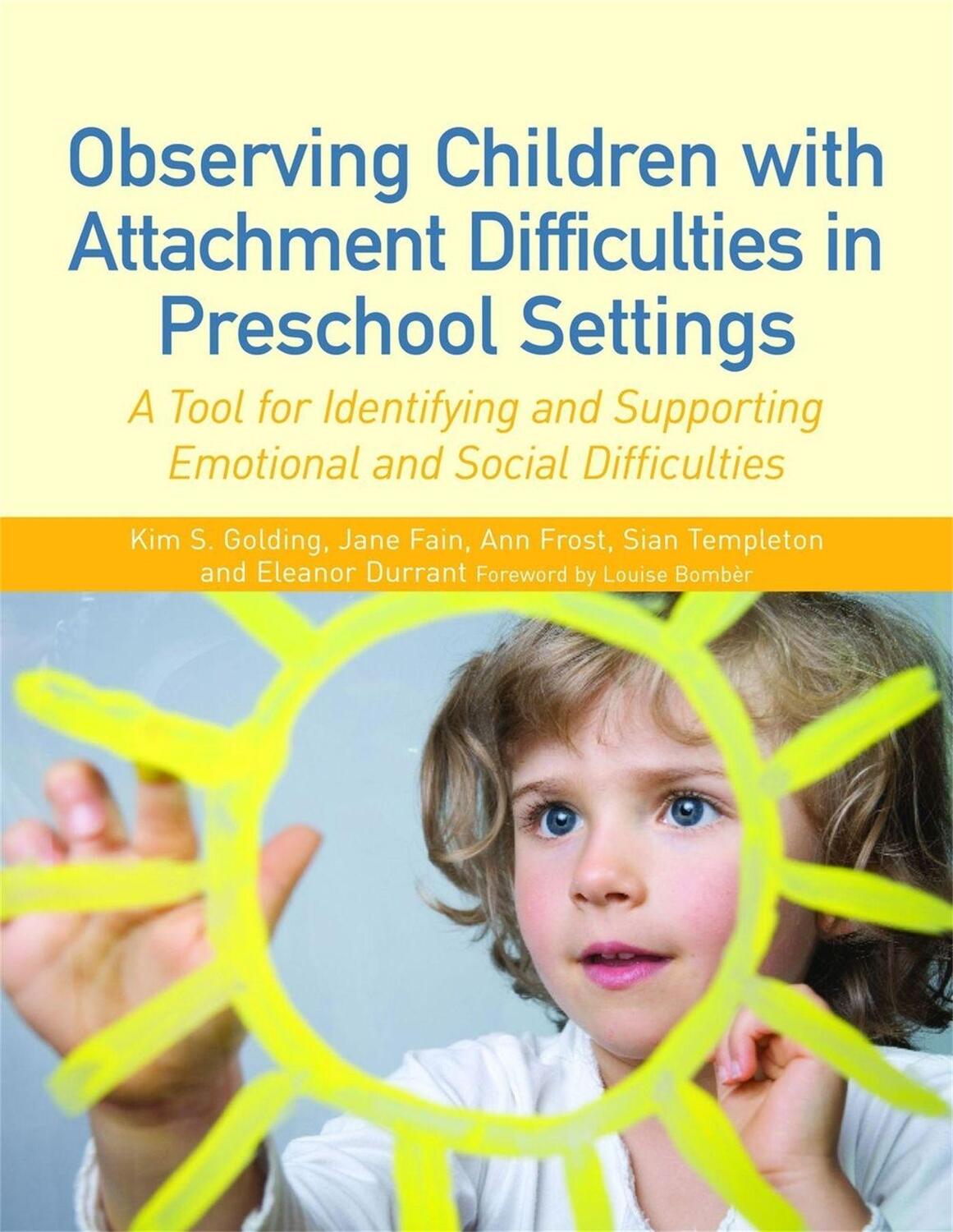 Cover: 9781849053372 | Observing Children with Attachment Difficulties in Preschool Settings