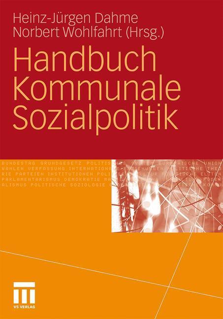 Cover: 9783531176642 | Handbuch Kommunale Sozialpolitik | Heinz-Juergen Dahme (u. a.) | Buch
