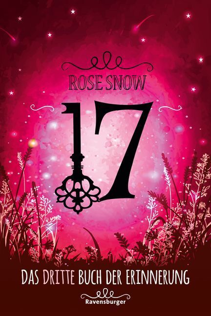 Cover: 9783473585373 | 17, Das dritte Buch der Erinnerung | Rose Snow | Taschenbuch | 288 S.