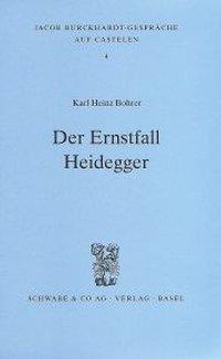 Cover: 9783796510656 | Der Ernstfall Heidegger | Karl Heinz Bohrer | Taschenbuch | Deutsch