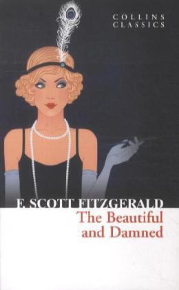 Cover: 9780007925353 | The Beautiful and Damned | F. Scott Fitzgerald | Taschenbuch | 446 S.