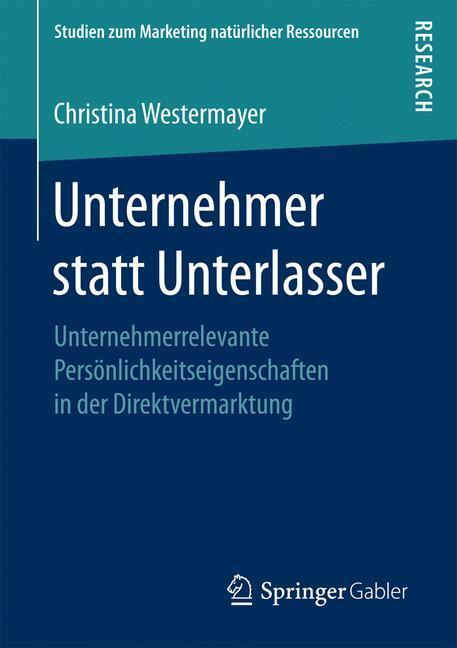 Cover: 9783658156879 | Unternehmer statt Unterlasser | Christina Westermayer | Taschenbuch