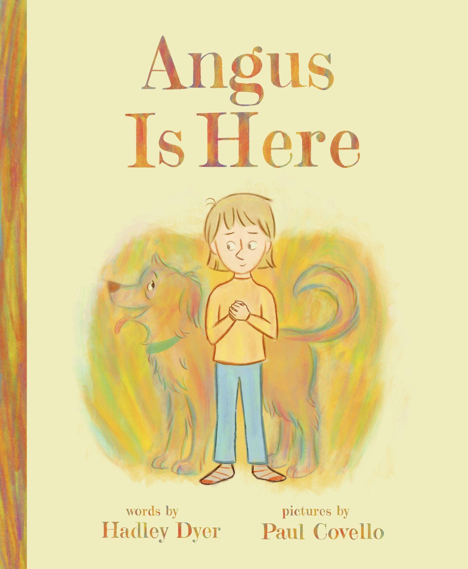 Cover: 9781773217468 | Angus Is Here | Hadley Dyer | Buch | Gebunden | Englisch | 2023