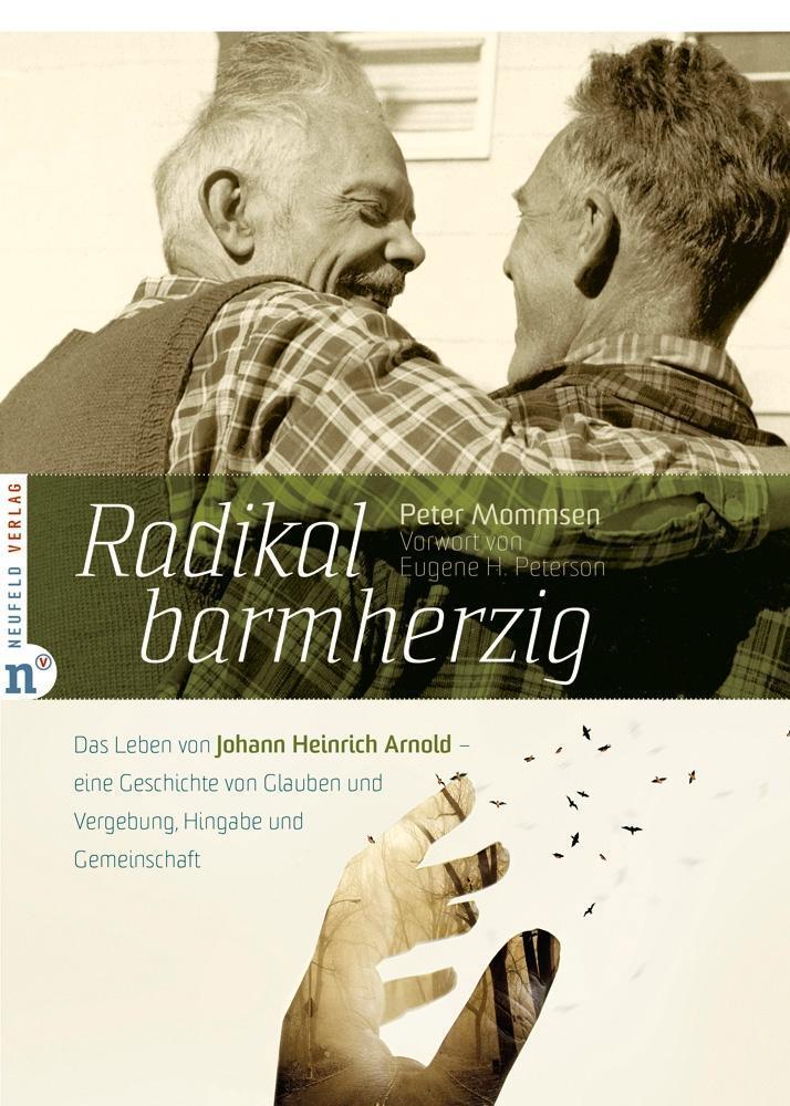 Cover: 9783862560783 | Radikal barmherzig | Peter Mommsen | Buch | XXXII | Deutsch | 2017