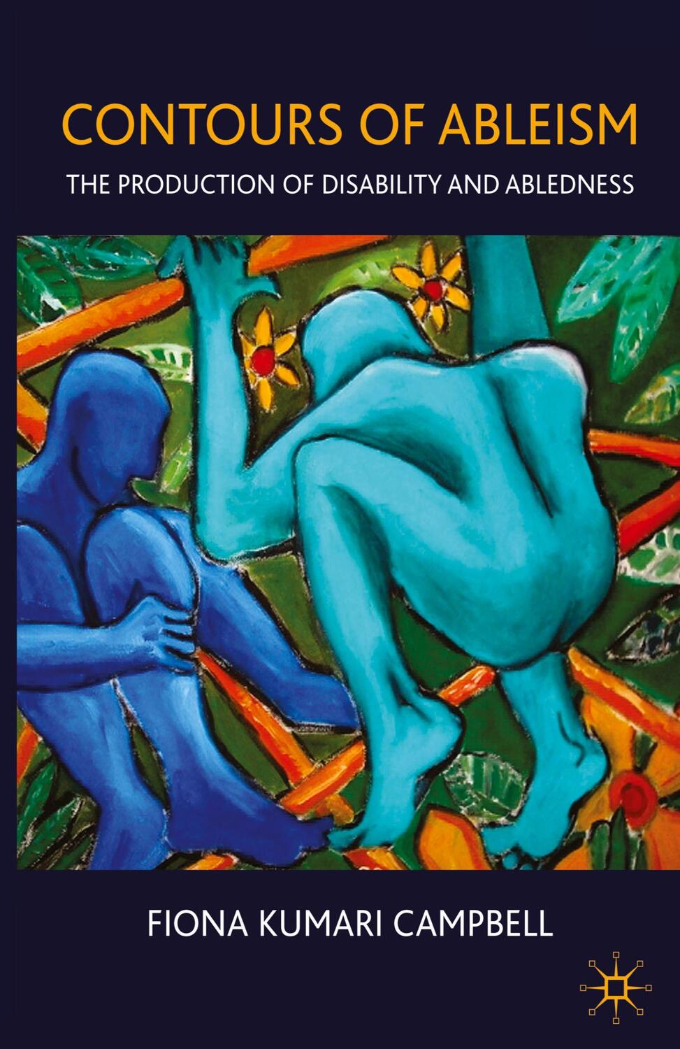 Cover: 9780230579286 | Contours of Ableism | The Production of Disability and Abledness