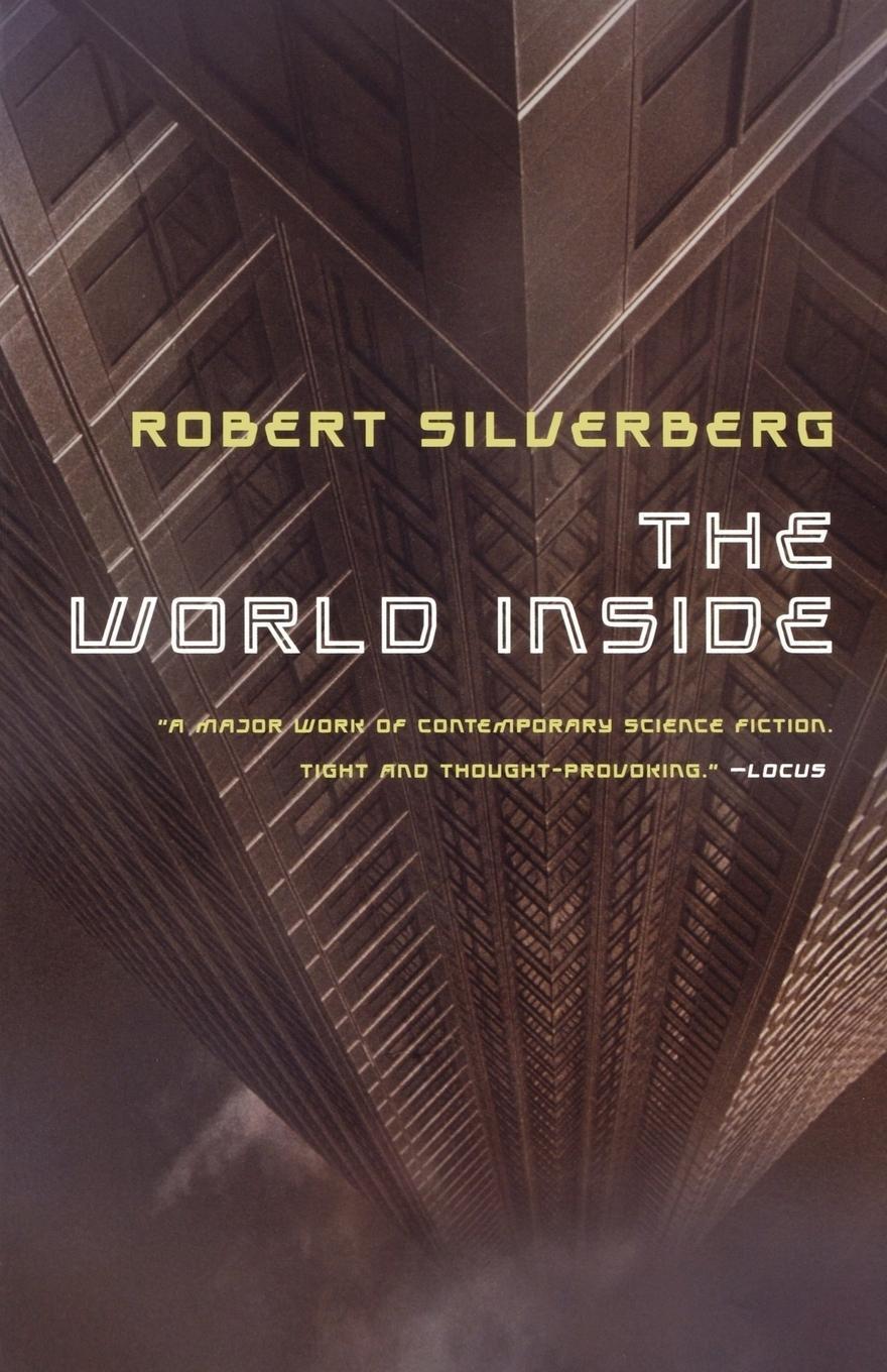 Cover: 9780765324320 | The World Inside | Robert Silverberg | Taschenbuch | Paperback | 2010