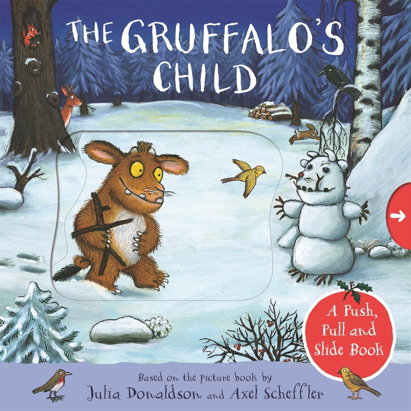 Cover: 9781529046434 | The Gruffalo's Child: A Push, Pull and Slide Book | Julia Donaldson
