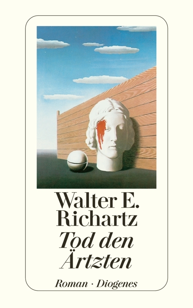 Cover: 9783257207958 | Tod den Ärtzten | Roman | Walter E. Richartz | Taschenbuch | Deutsch