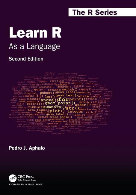 Cover: 9781032516998 | Learn R | As a Language | Pedro J. Aphalo | Taschenbuch | Englisch