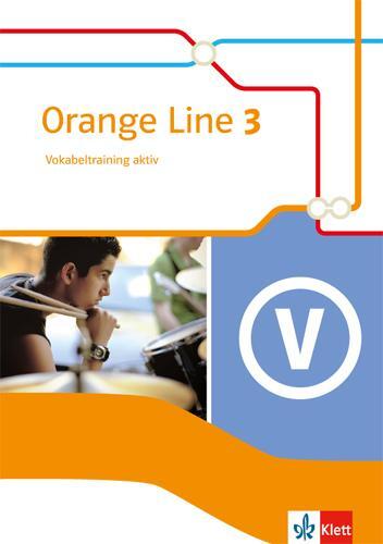 Cover: 9783125482432 | Orange Line 3. Vokabeltraining aktiv. Klasse 7. Ausgabe 2014 | Buch