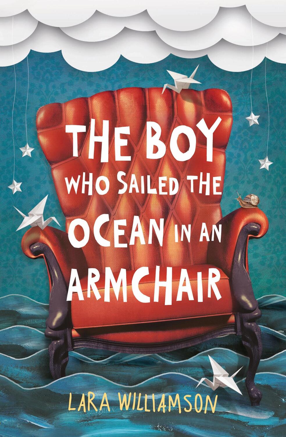 Cover: 9781409576327 | The Boy Who Sailed the Ocean in an Armchair | Lara Williamson | Buch