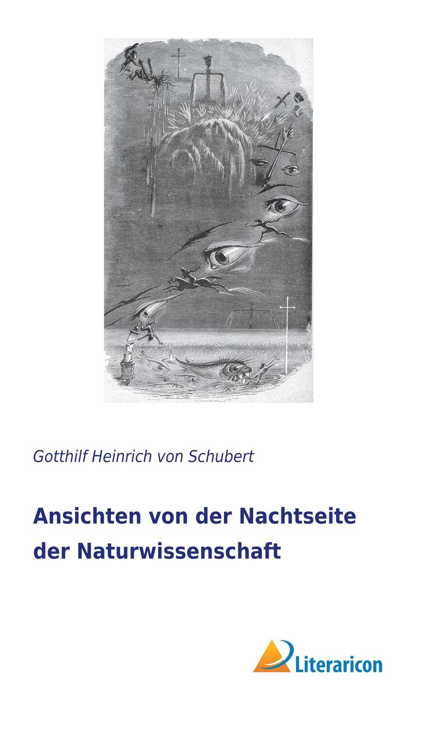 Cover: 9783959137874 | Ansichten von der Nachtseite der Naturwissenschaft | Schubert | Buch