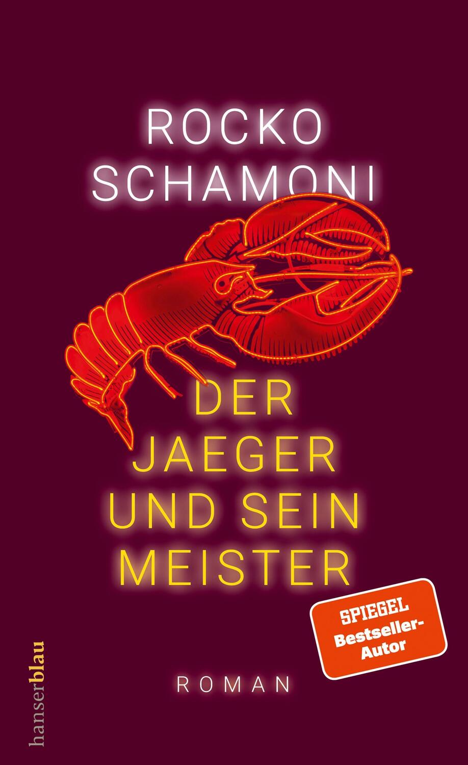 Cover: 9783446266032 | Der Jaeger und sein Meister | Roman | Rocko Schamoni | Buch | 288 S.