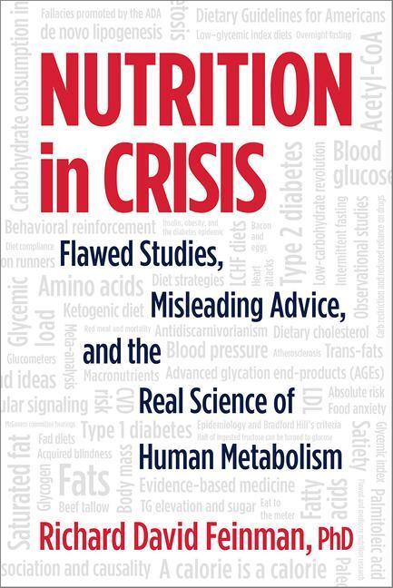 Cover: 9781603588195 | Nutrition in Crisis | Dr. Richard David Feinman | Taschenbuch | 2019