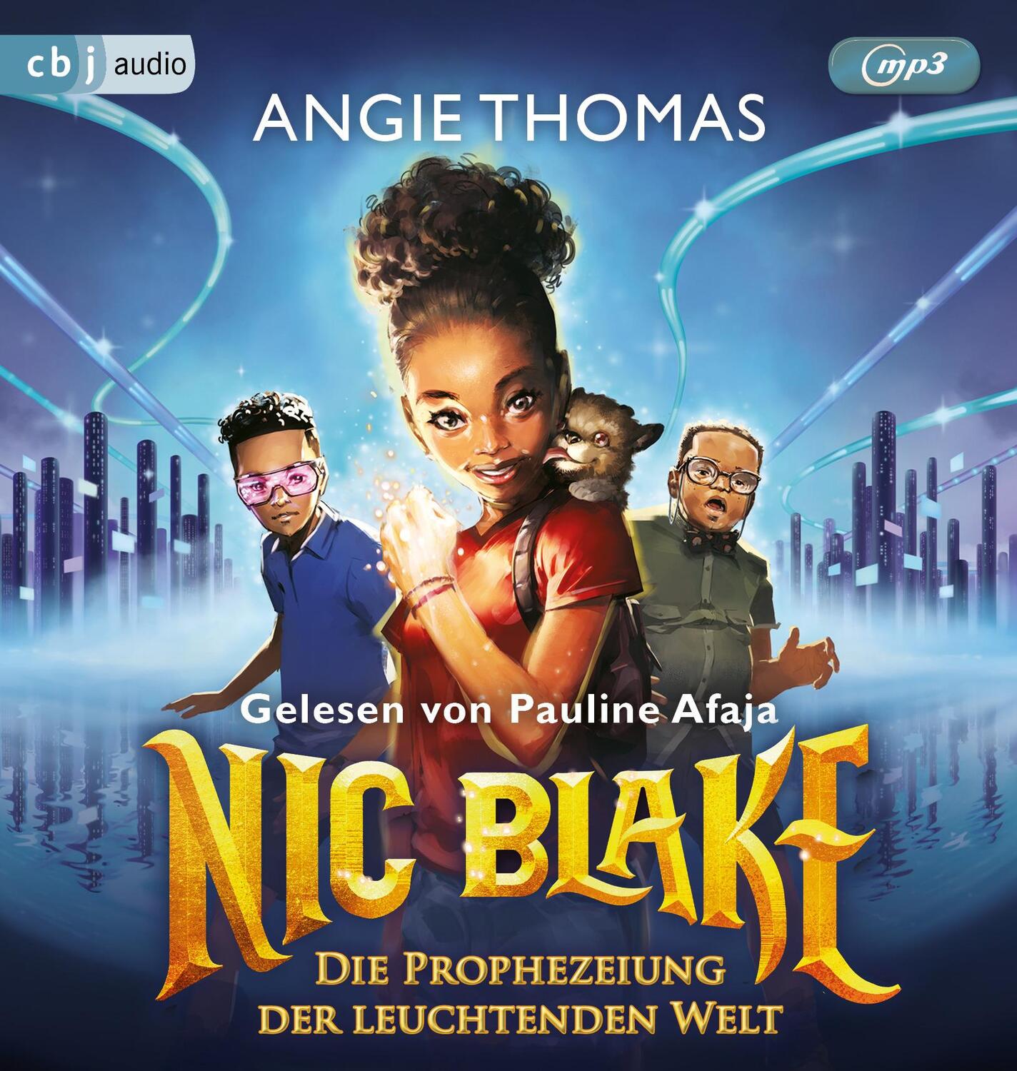Cover: 9783837167030 | Nic Blake - Die Prophezeiung der leuchtenden Welt | Angie Thomas | MP3