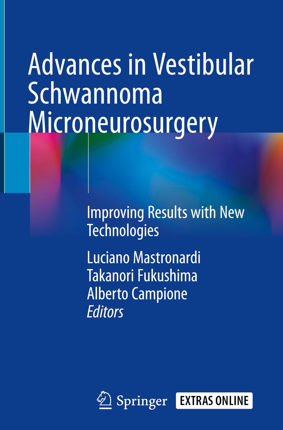 Cover: 9783030031664 | Advances in Vestibular Schwannoma Microneurosurgery | Buch | Englisch