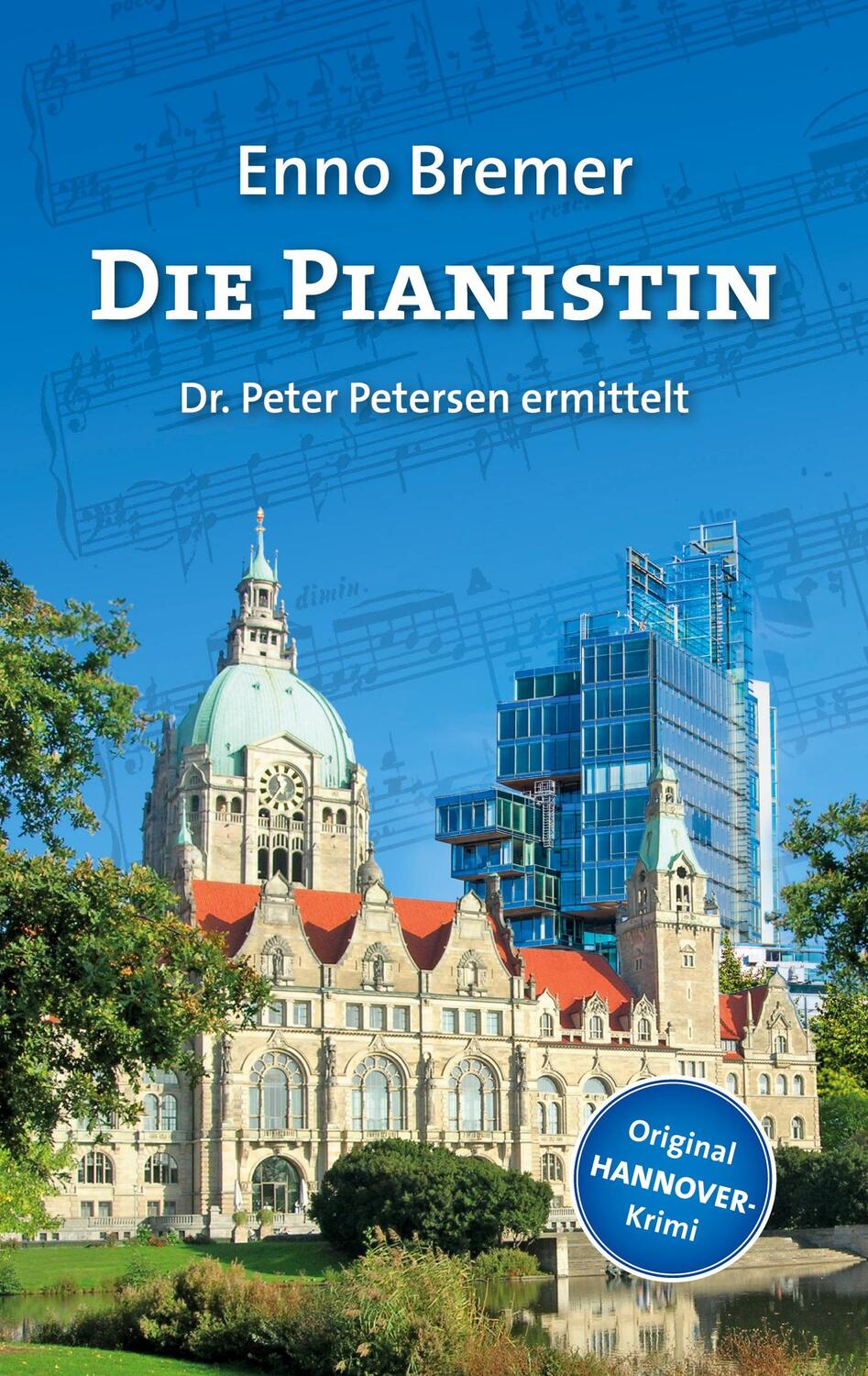 Cover: 9783755771258 | Die Pianistin | Dr. Peter Petersen ermittelt | Enno Bremer | Buch