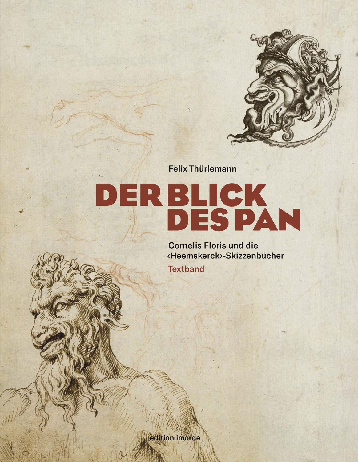 Cover: 9783942810623 | Der Blick des Pan | Cornelis Floris und die Heemskerck-Skizzenbücher