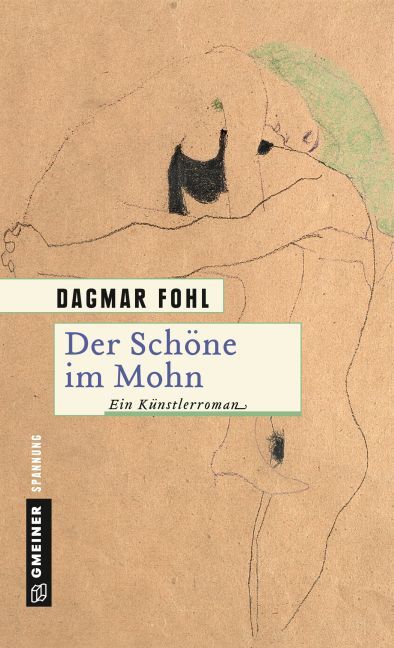 Cover: 9783839219089 | Der Schöne im Mohn | Ein Künstlerroman | Dagmar Fohl | Buch | 128 S.