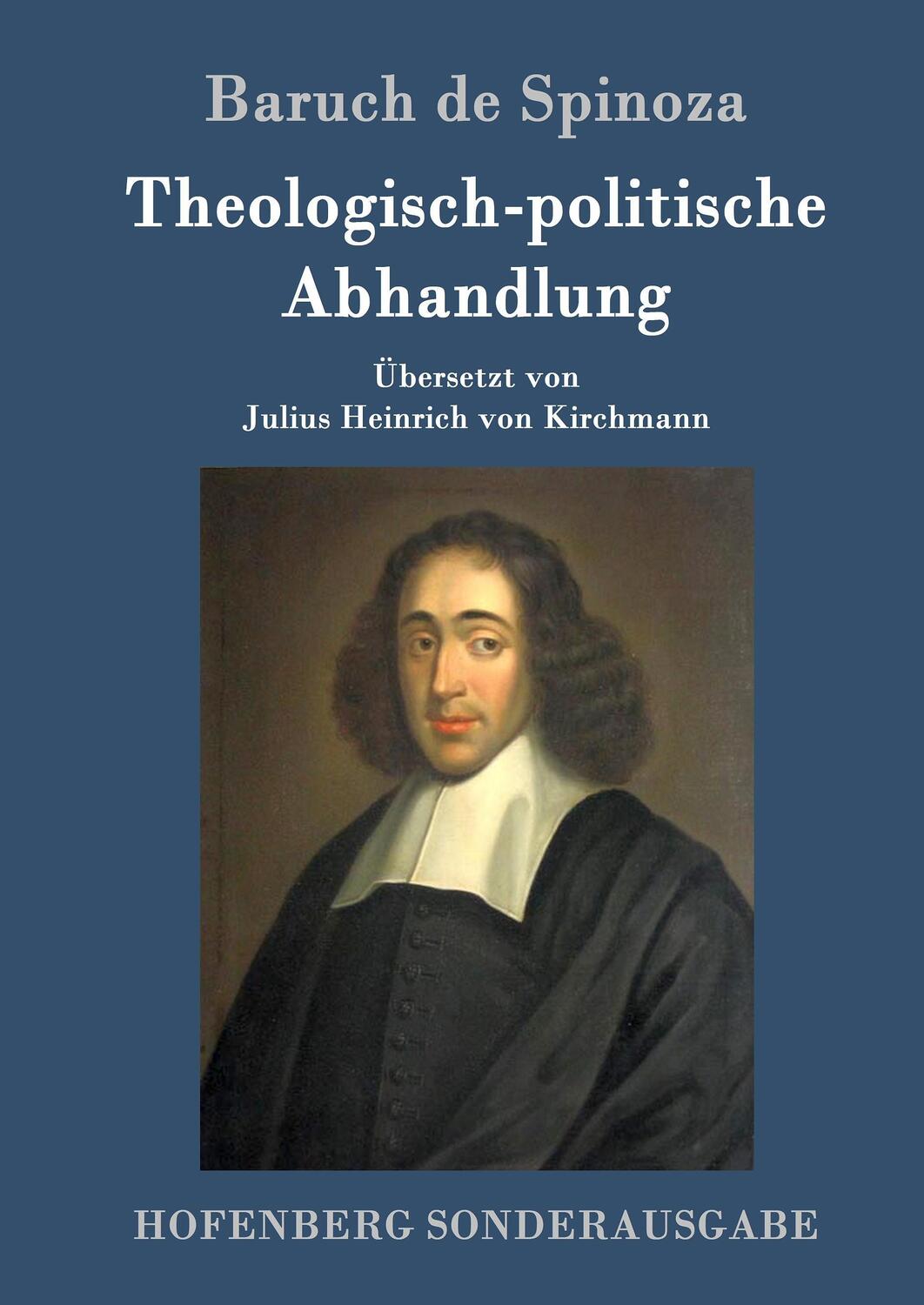 Cover: 9783843017077 | Theologisch-politische Abhandlung | Vollständige Ausgabe | Spinoza