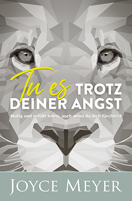 Cover: 9783948795061 | Tu es trotz deiner Angst | Joyce Meyer | Taschenbuch | 312 S. | 2021