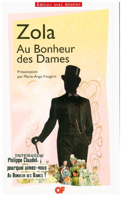 Cover: 9782081444584 | Au Bonheur des Dames | Édition avec dossier, GF Flammarion 1432 | Zola