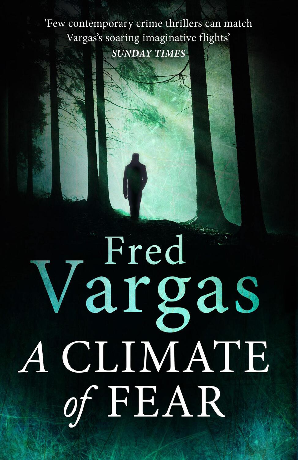 Cover: 9781784702625 | A Climate of Fear | Fred Vargas | Taschenbuch | Commissaire Adamsberg