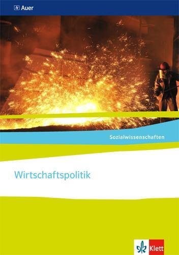 Cover: 9783120069256 | Sozialwissenschaften. Wirtschaftspolitik. Themenhefte für die...