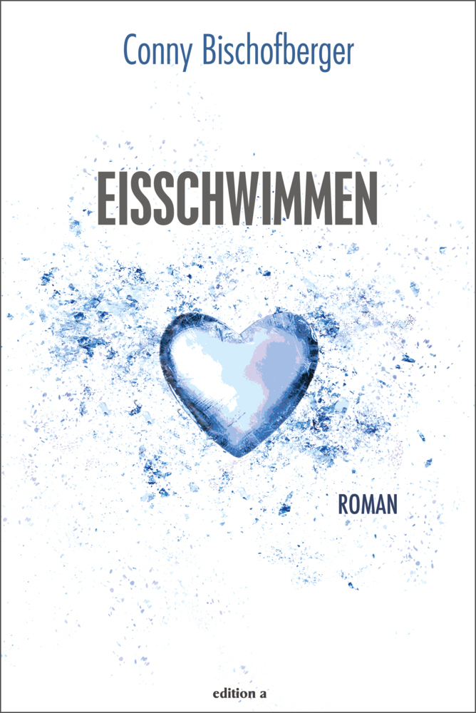 Cover: 9783990015445 | Eisschwimmen | Conny Bischofberger | Buch | 224 S. | Deutsch | 2021