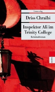Cover: 9783293205840 | Inspektor Ali im Trinity College | Driss Chraïbi | Taschenbuch | 2012