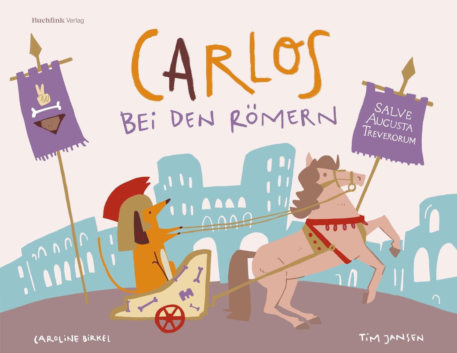 Cover: 9783948453145 | Carlos bei den Römern | Salve, Augusta Treverorum! | Tim Jansen | Buch