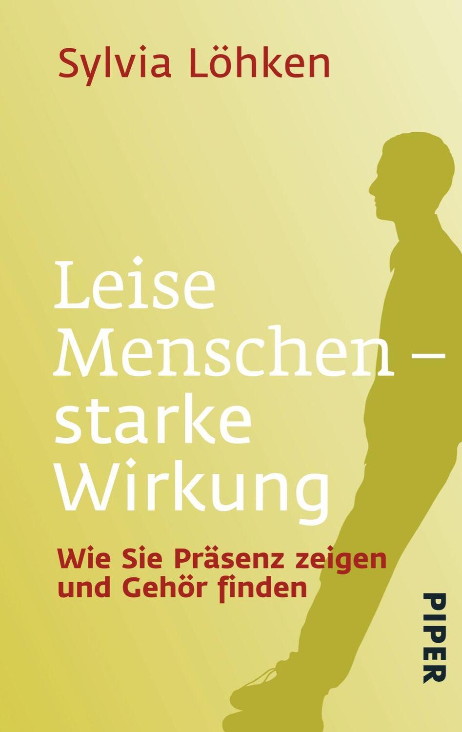 Cover: 9783492306997 | Leise Menschen - starke Wirkung | Sylvia Löhken | Taschenbuch | 288 S.